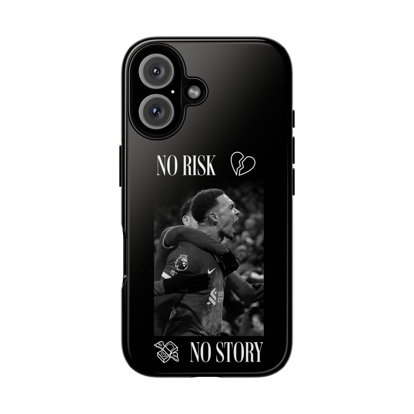 The 'No Risk, No Story' Phone Case