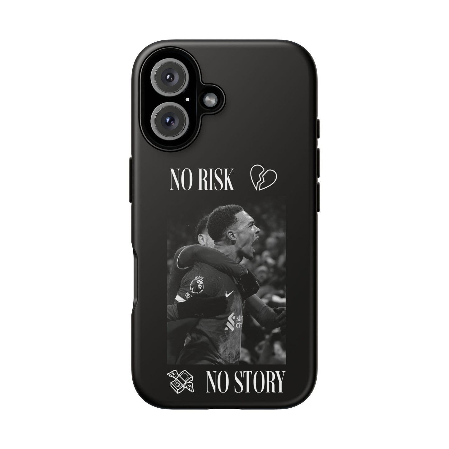 The 'No Risk, No Story' Phone Case