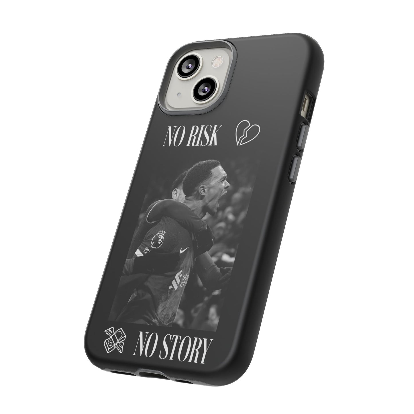 The 'No Risk, No Story' Phone Case