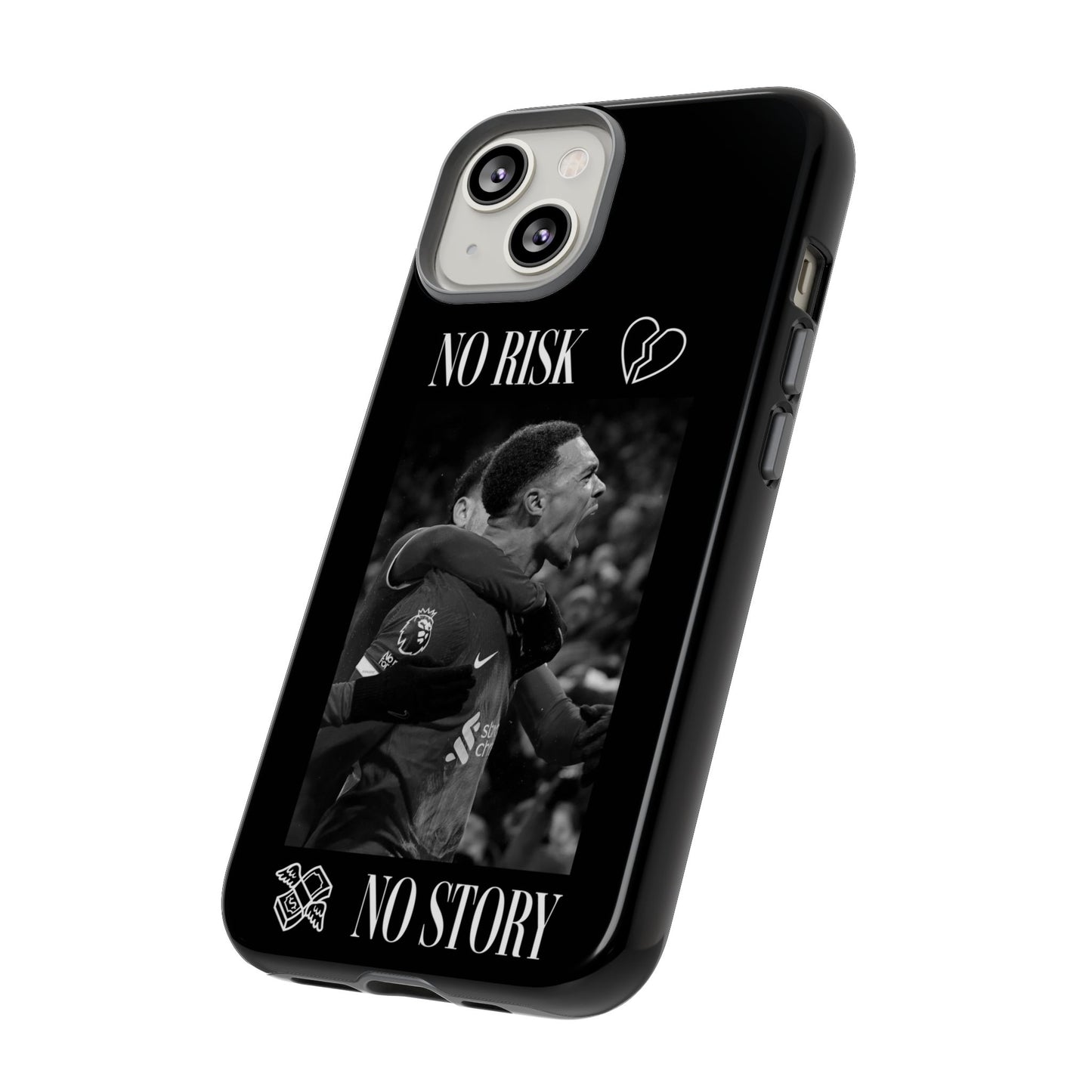 The 'No Risk, No Story' Phone Case