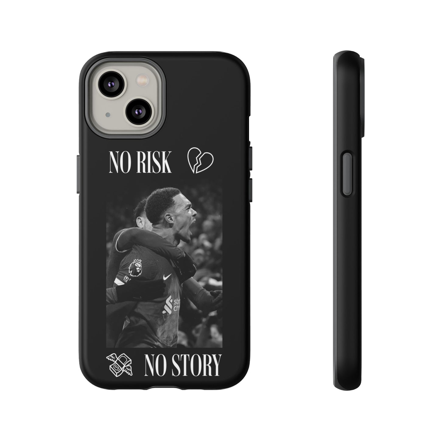The 'No Risk, No Story' Phone Case