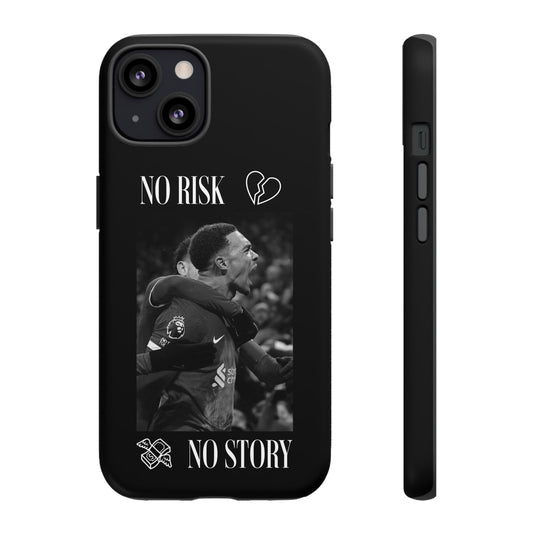 The 'No Risk, No Story' Phone Case