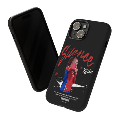 The 'Silence Talks' Phone Case